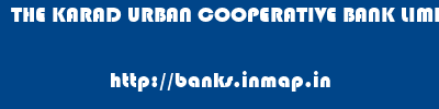THE KARAD URBAN COOPERATIVE BANK LIMITED       banks information 